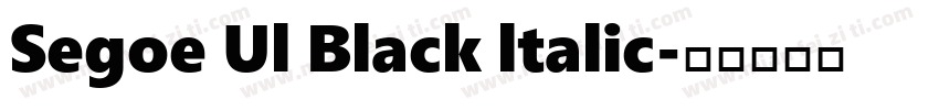 Segoe Ul Black ltalic字体转换